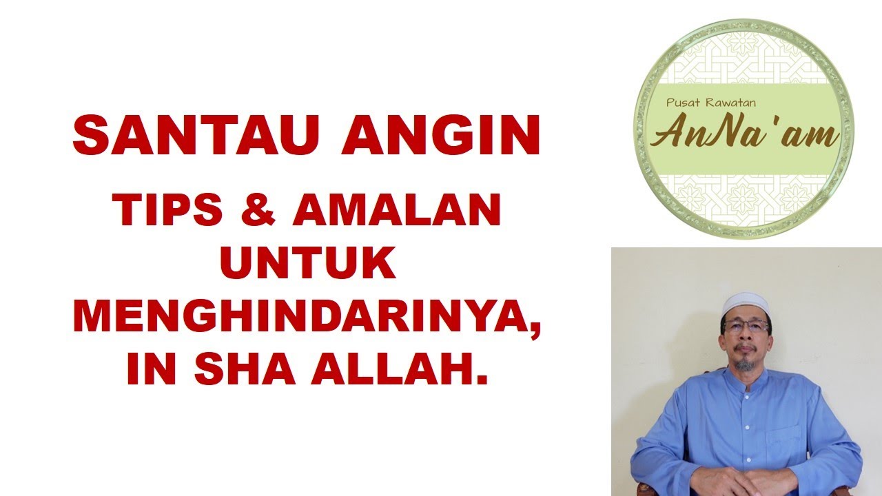 Santau Angin - Tips @ Panduan Untuk Hindari Dari Terkena.