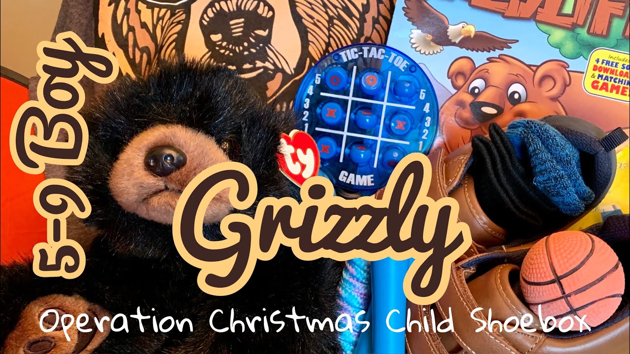 GRIZZLY BEAR 🐻 BOY 5-9 OCC SHOEBOX UNBOXING | Operation Christmas Child 2021