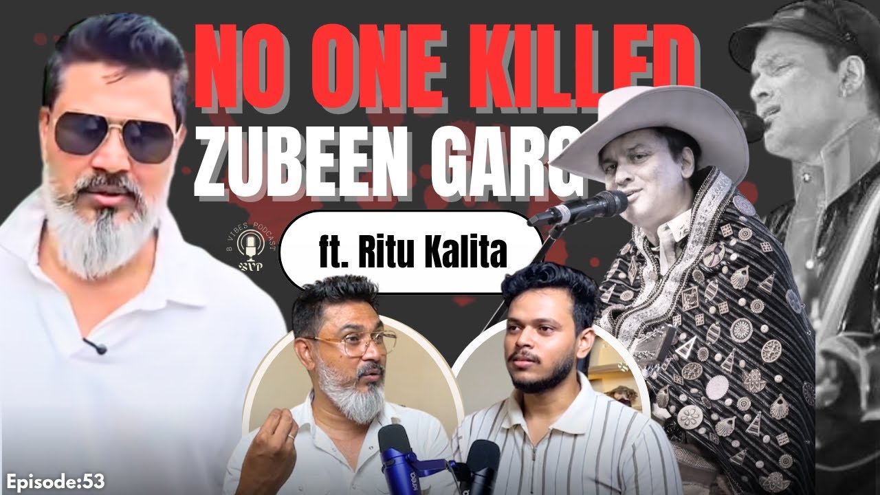 No One Killed Zubeen Garg, Negligency, Everyone is benefiting from Zubeen's death ft Ritu Kalita-53