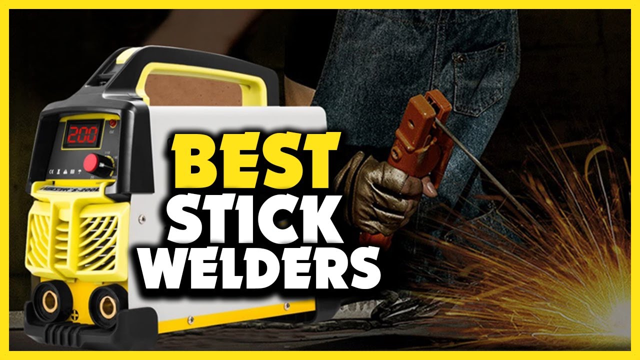 ✅Top 5 Best Stick Welders Of 2025 Reviews
