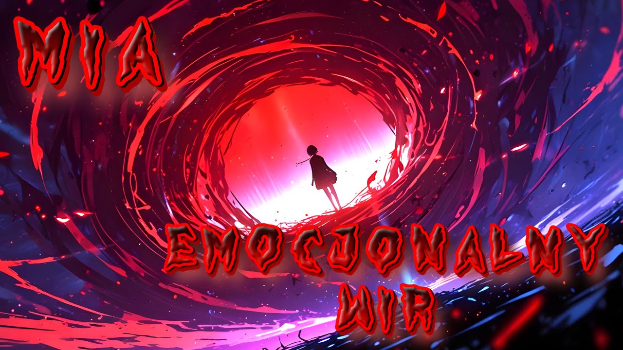 MIA - EMOCJONALNY WIR