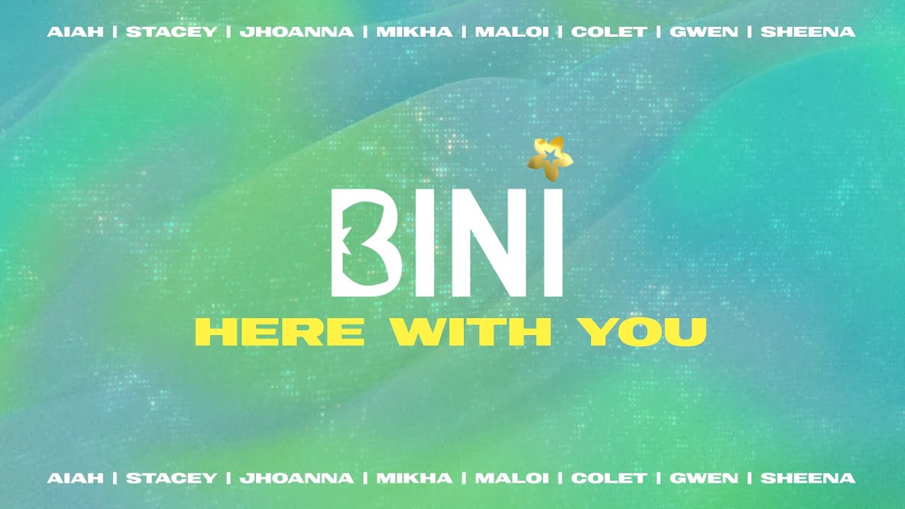 BINI - Here With You (Lyrics)