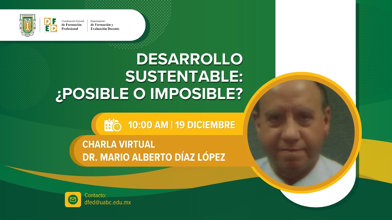 CHARLA VIRTUAL: DESARROLLO SUSTENTABLE ¿POSIBLE O IMPOSIBLE?