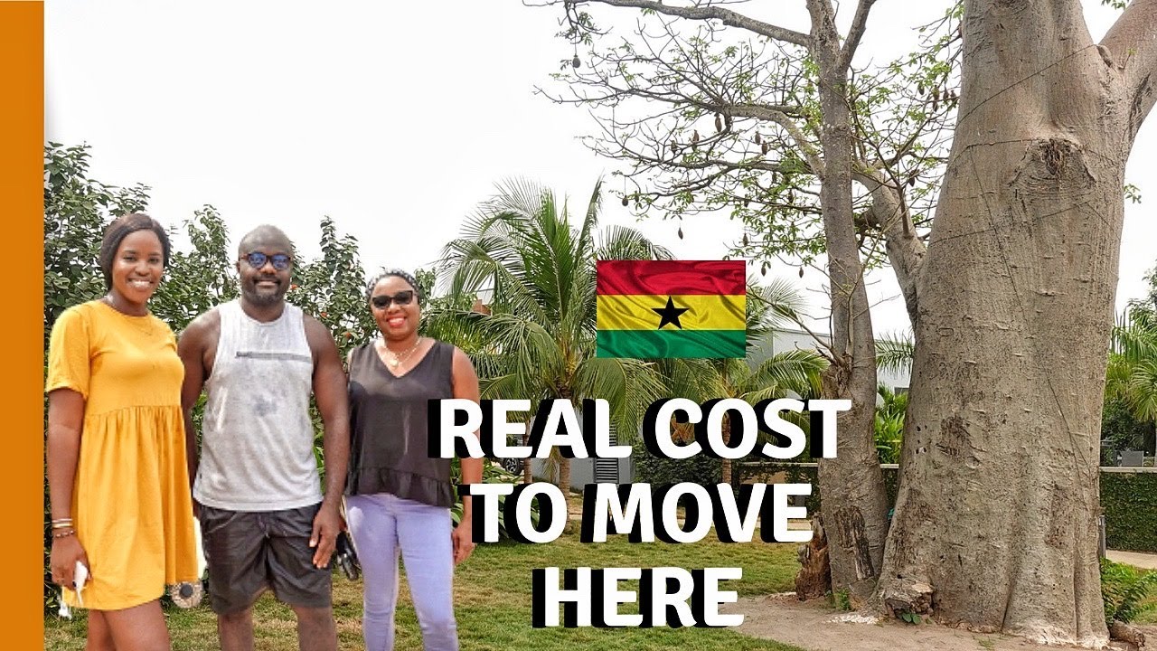 THE COST OF MOVING TO GHANA |PLANNING TO MOVE TO GHANA FROM THE UK, COST OF BUILDING A HOME IN GHANA