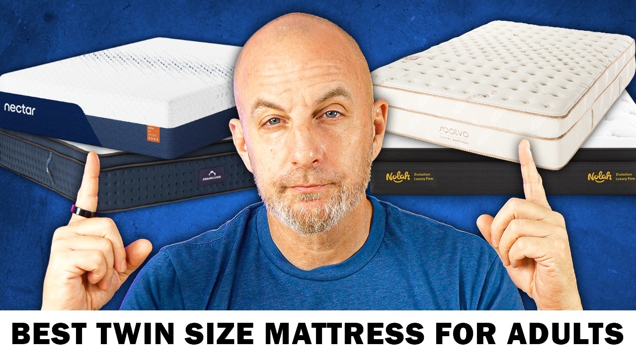 Best Twin Size Mattress for Adults | Expert Picks for Comfort & Durability in Small Spaces