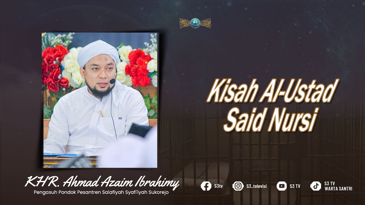 Kisah Al-Ustad Said Nursi ll S3tv
