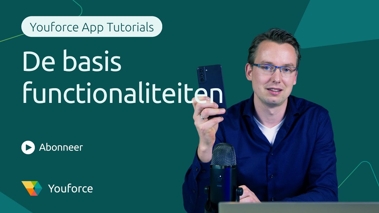 De basis functionaliteiten van de Youforce App