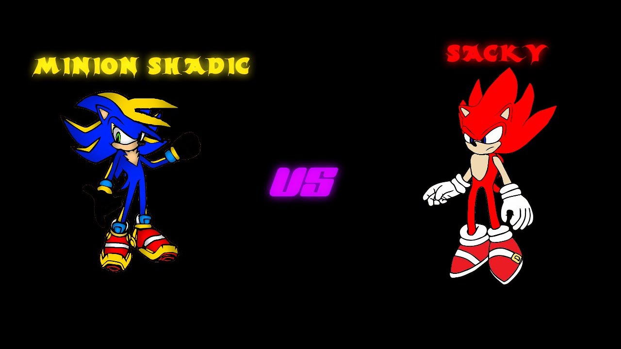 Sonic Generations - Minion Shadic vs Sacky (2016) *READ DESCRIPTION*