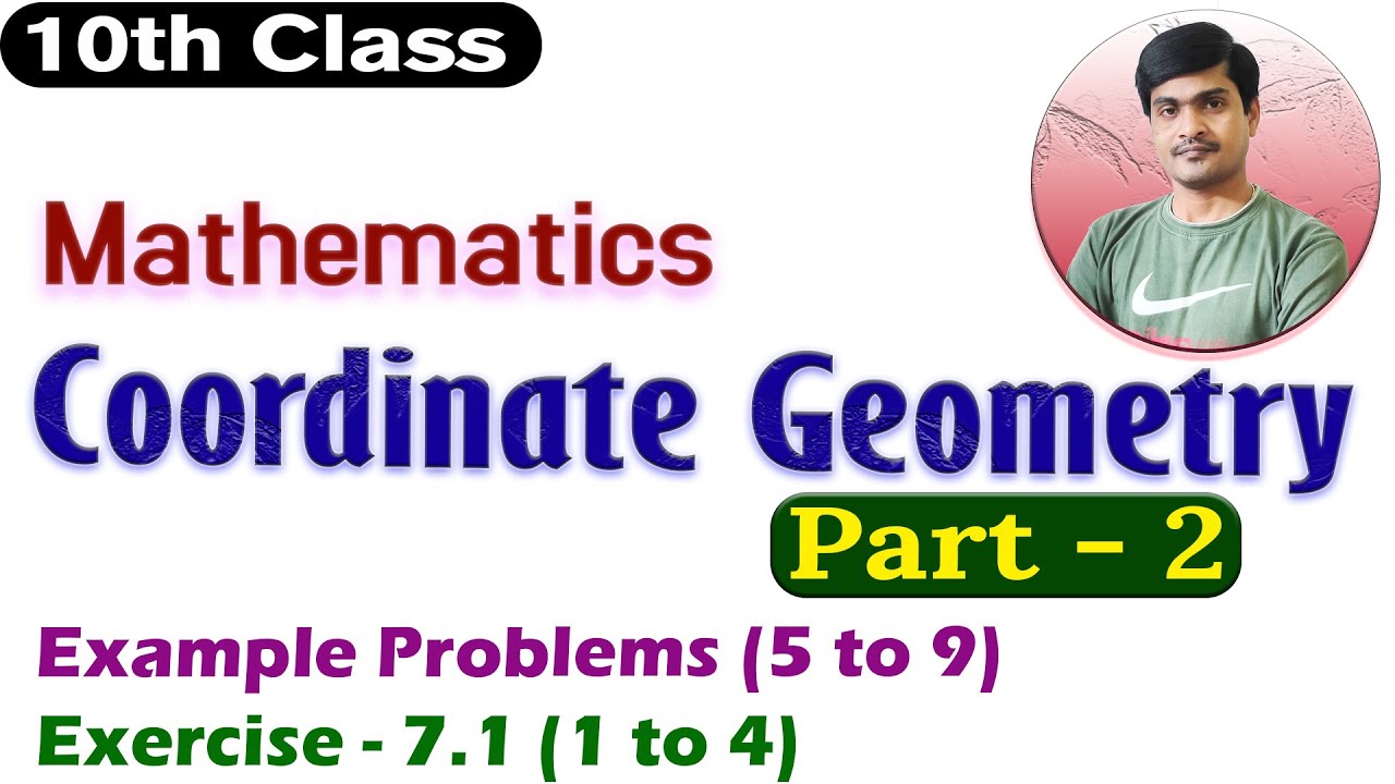 Coordinate Geometry  Part - 2 I 10th Class (AP/TS) I Examples & Exercise - 7.1 (1 - 4) I Ramesh Sir
