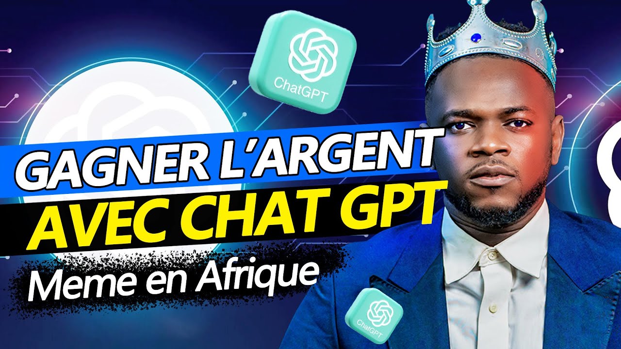 5 ASTUCES pour Gagner l'argent avec ChatGPT (Meme en Afrique)