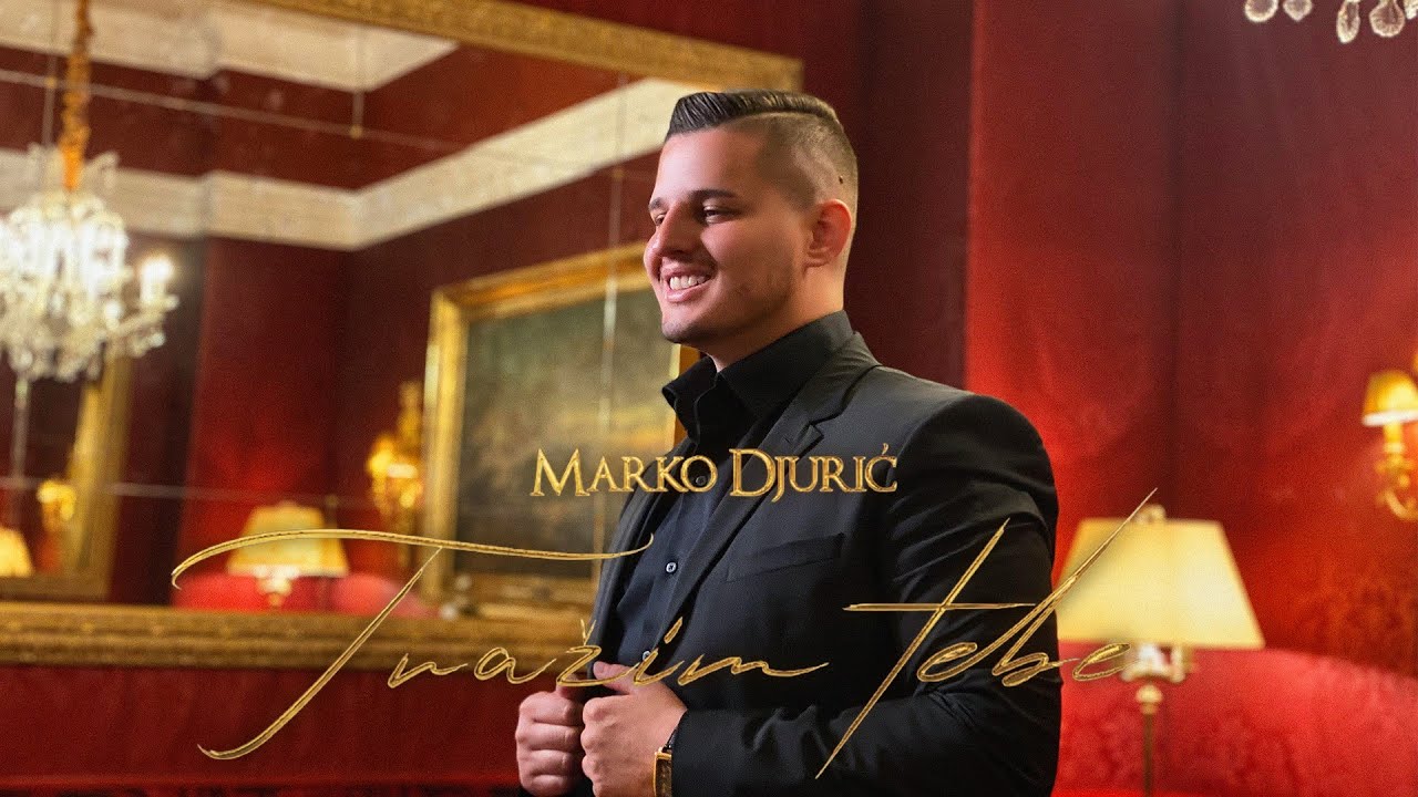 Marko Djuric - Trazim tebe (Official Video)