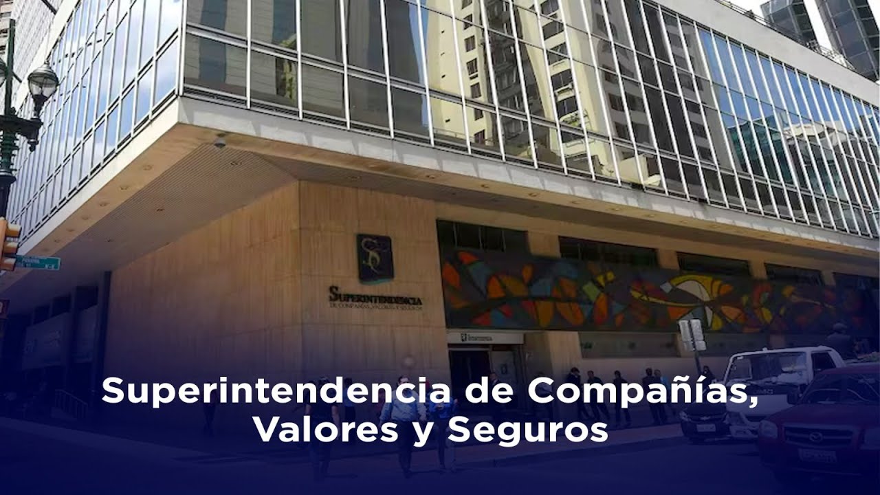 Superintendencia de Compa&ntilde;&iacute;as, Valores y Seguros