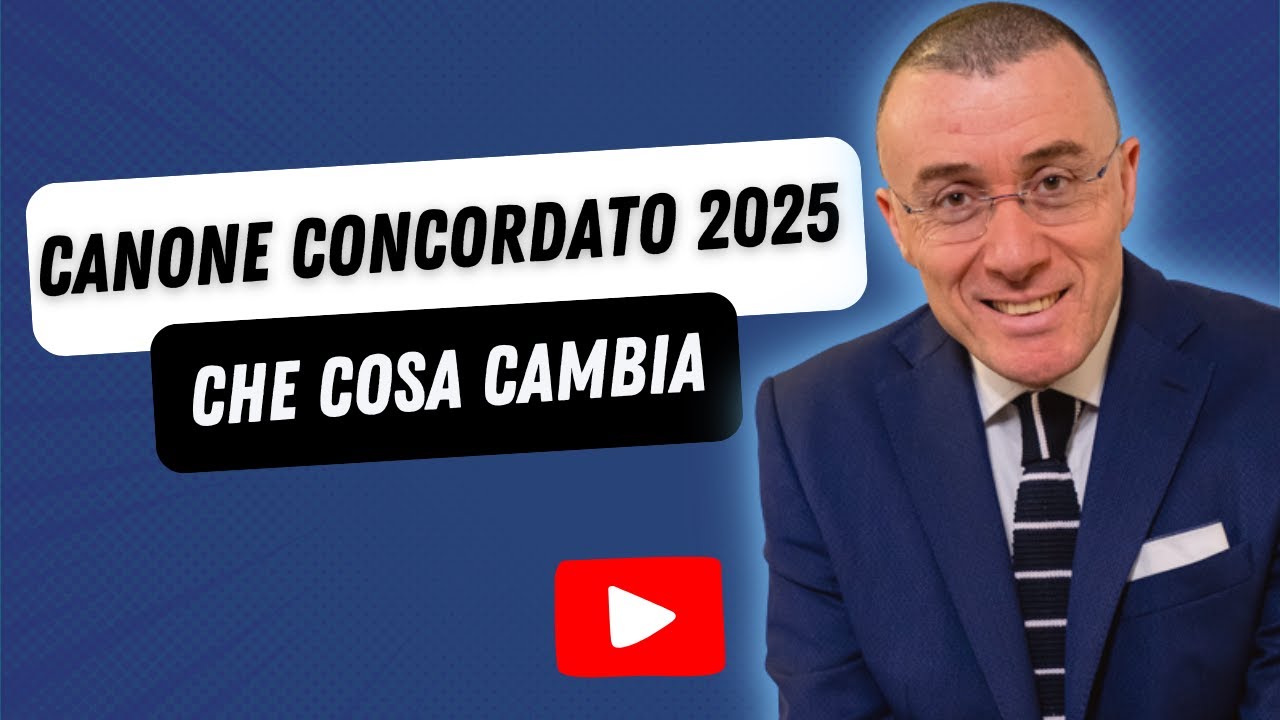 Canone concordato 2025: tutte le novit&agrave; e cosa cambia per proprietari e inquilini