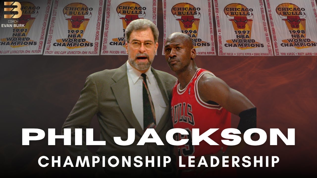 Phil Jackson: How to Lead Champions (Championship Leadership Case Studies)