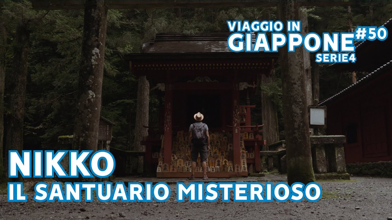 NIKKO: il SANTUARIO MISTERIOSO🤔VIAGGIO IN GIAPPONE Ep 50 - SERIE 4