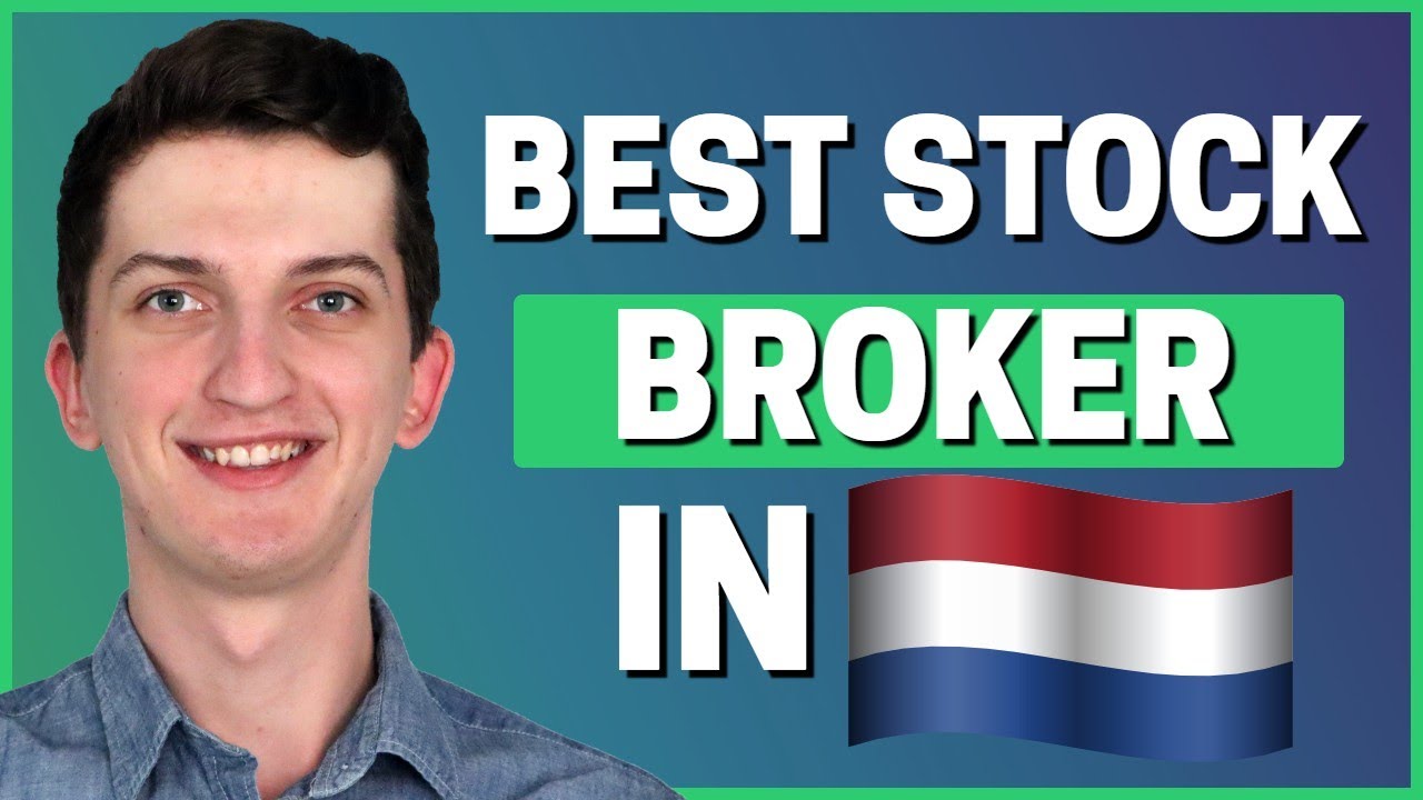 Best Stock Broker In Netherlands (2024)