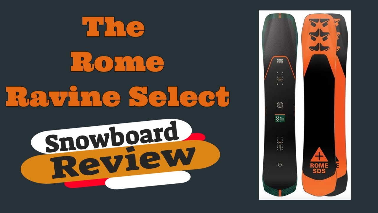 The 2023 Rome Ravine Select Snowboard Review