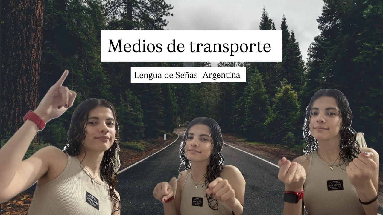 Medios de transporte LSA (Lengua de Señas Argentina) 🚗🚕🚛🚲🚌🛵🚁🛩️