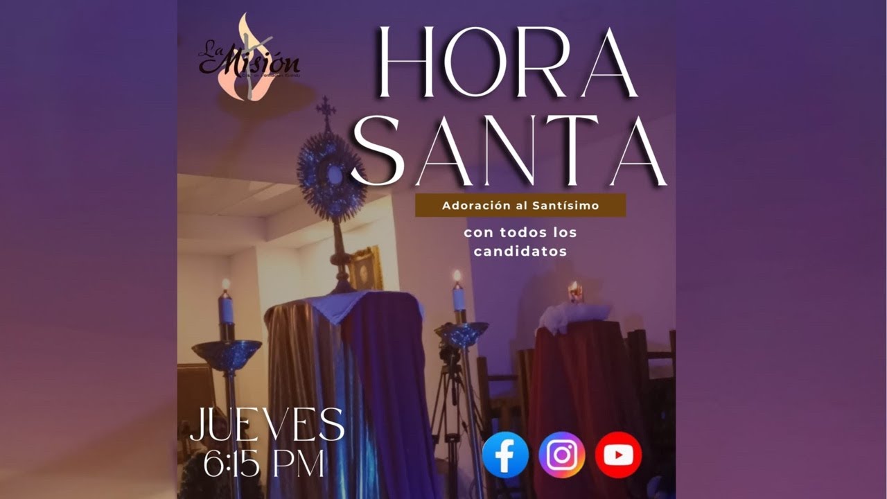 Hora Santa - Casa de Formación La Misión