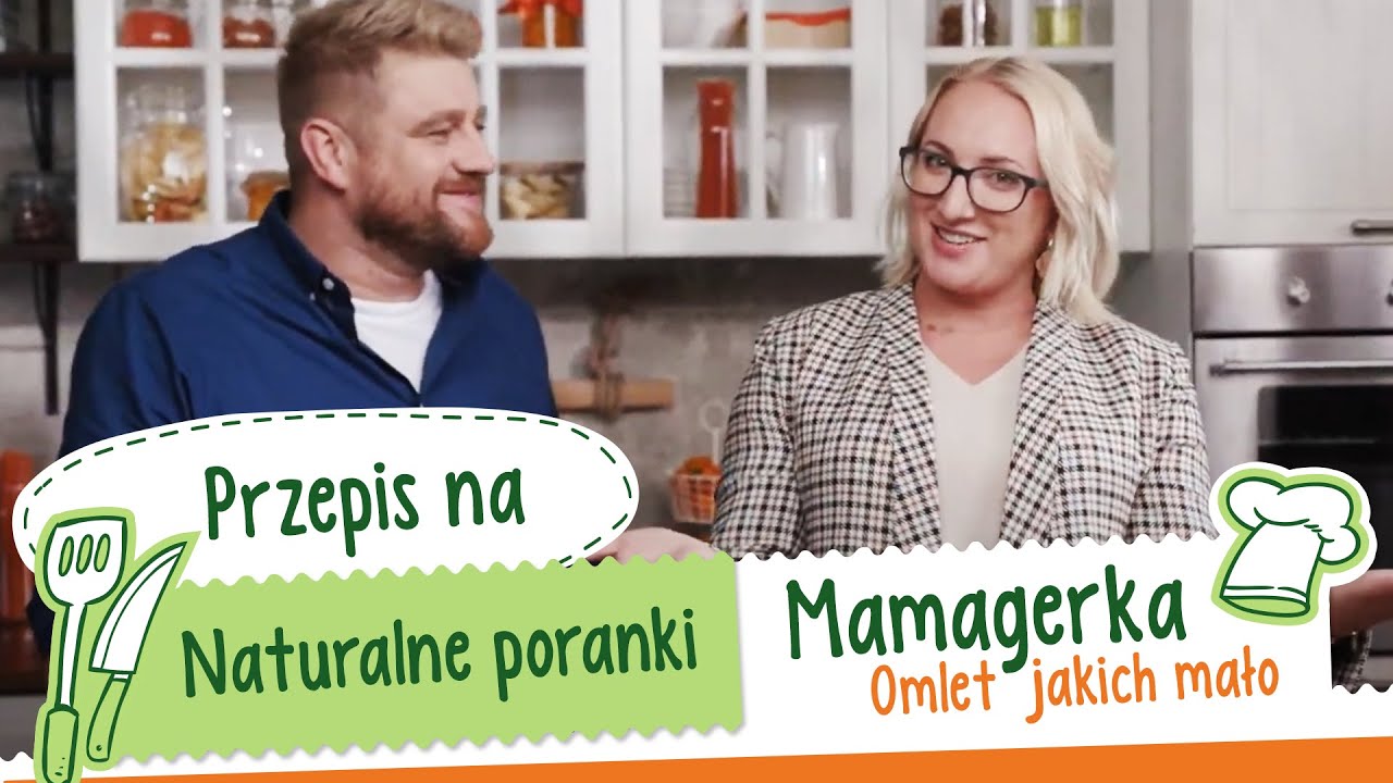 Jakubiak, Mamagerka i puszysty omlet jakich mało &ndash; zdrowe śniadanie w 10 minut | Naturalne Poranki