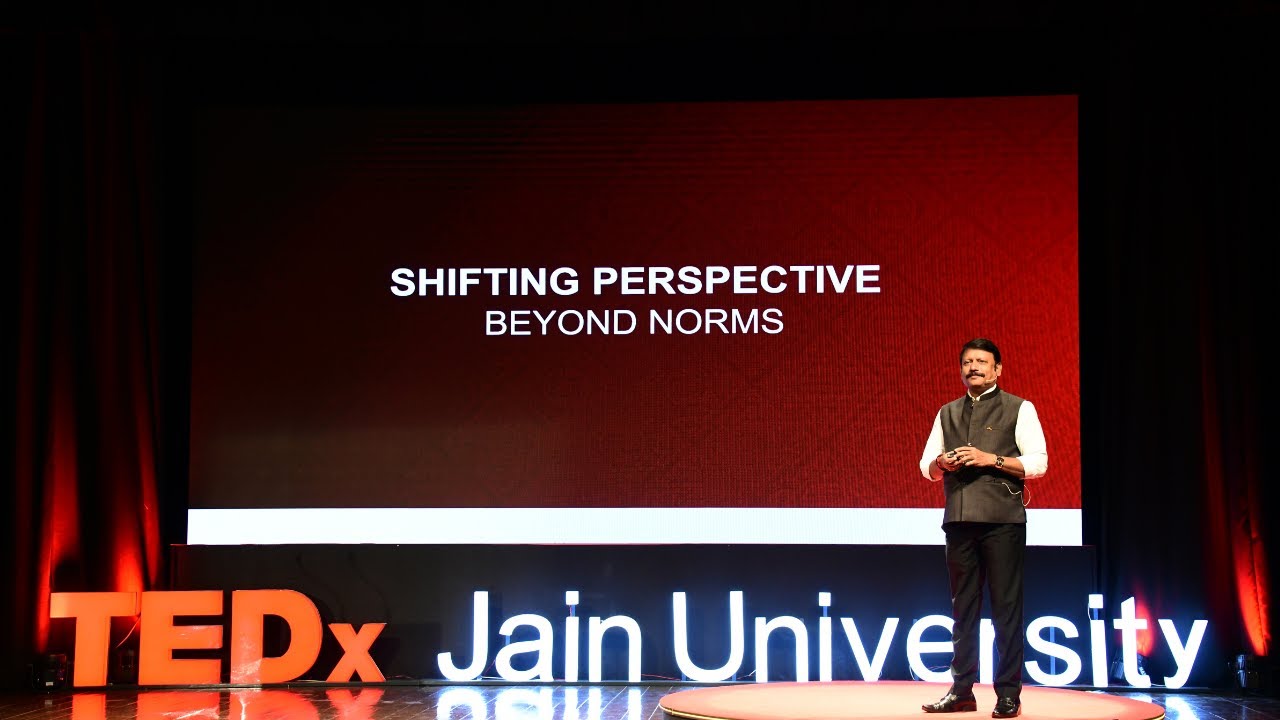 Shifting Perspectives, Beyond Norms | Dr. Dinesh Nilkant | TEDxJainUniversity