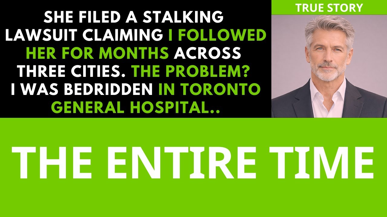 My ex-wife is suing me for stalking her across Ontario. I've been recovering from spinal surgery...