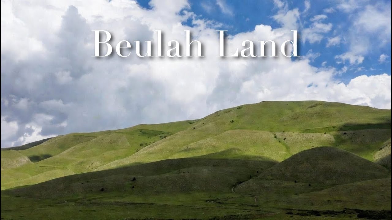 Beulah Land
