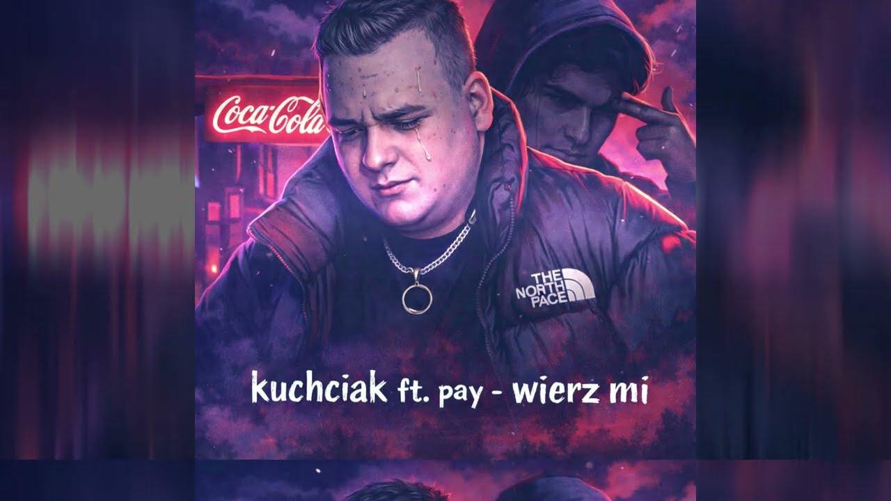 kuchciak ft. pay - wierz mi