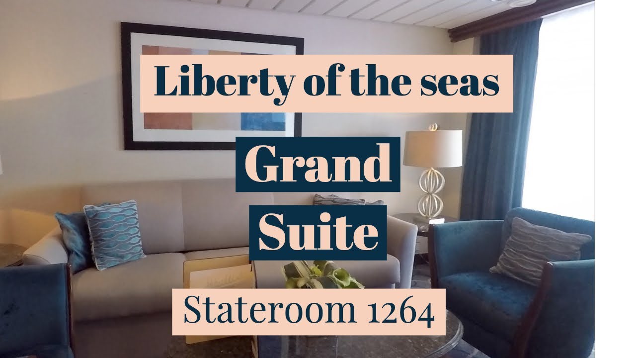 Liberty of the seas - Grand Suite - Stateroom 1264