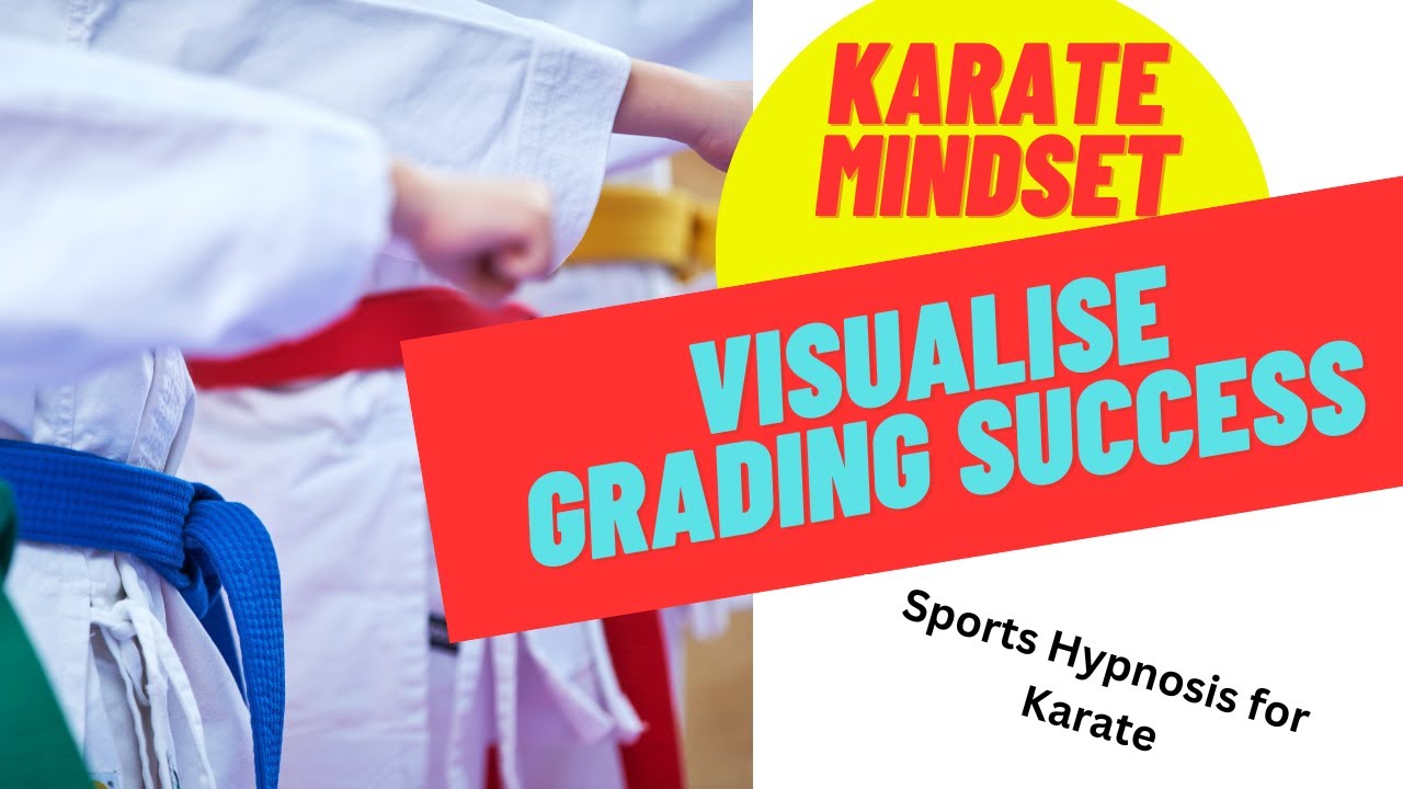 Visualise Grading Success - Sports Hypnosis