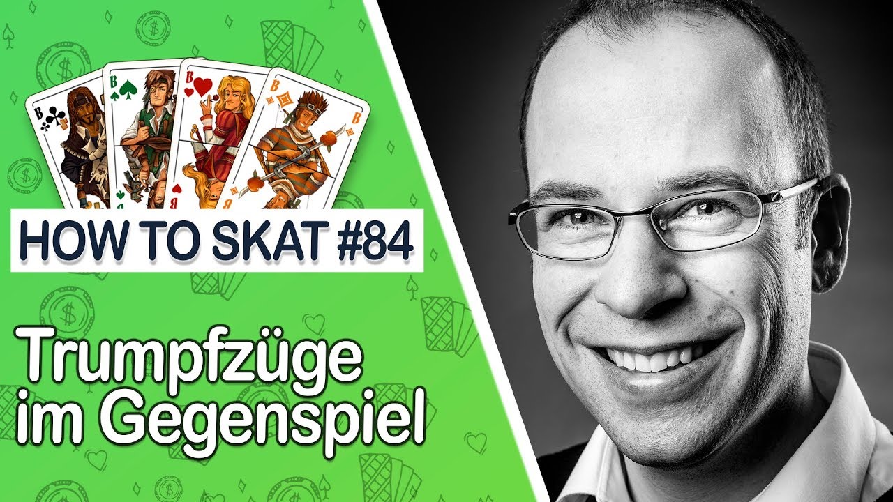 How To Skat #84: Trumpfzüge im Gegenspiel (mit Untertiteln / with english subtitles)
