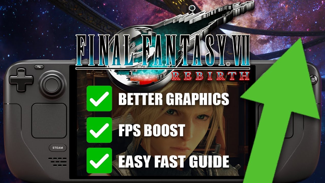 Как повысить FPS в Final Fantasy 7 Rebirth в Steam Deck — мод FSR 3.1 Frame Generation