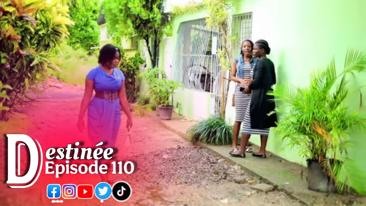 DESTINÉE EPISODE 110 FEUILLETON ÉVANGELIQUE HAITIEN 2025(Ta sanble Vanessa kole nan gòj Fedline 😳😳