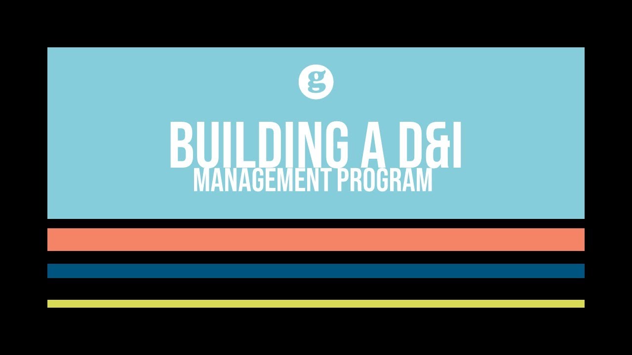 Building a D&I Management Programs