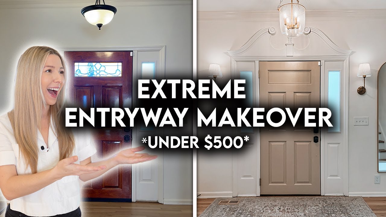 DIY EXTREME ENTRYWAY MAKEOVER (UNDER $500) | 90&rsquo;s FRONT DOOR TRANSFORMATION
