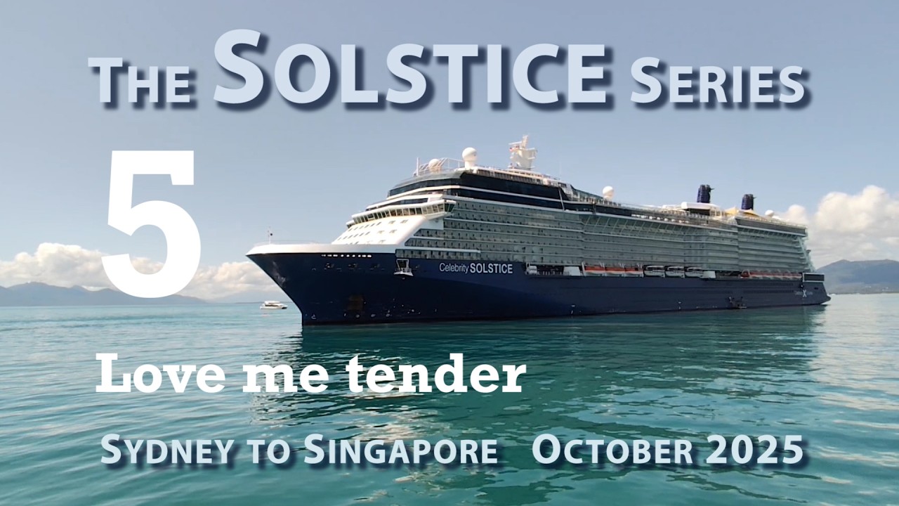 Tender rides and the Celebrity Solstice from the sea