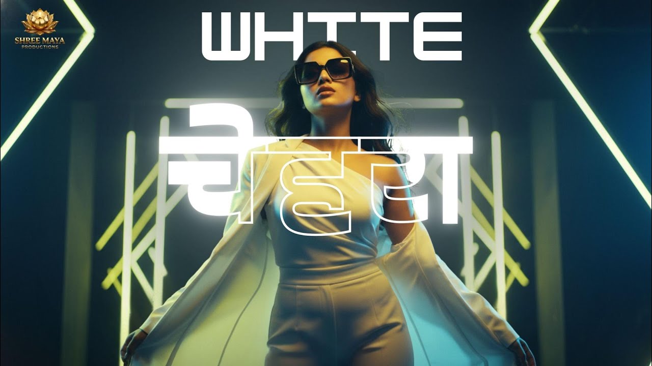 White Chehra 😎 | New Hindi Punjabi Pop Song 2026 | Shree Maya Productions