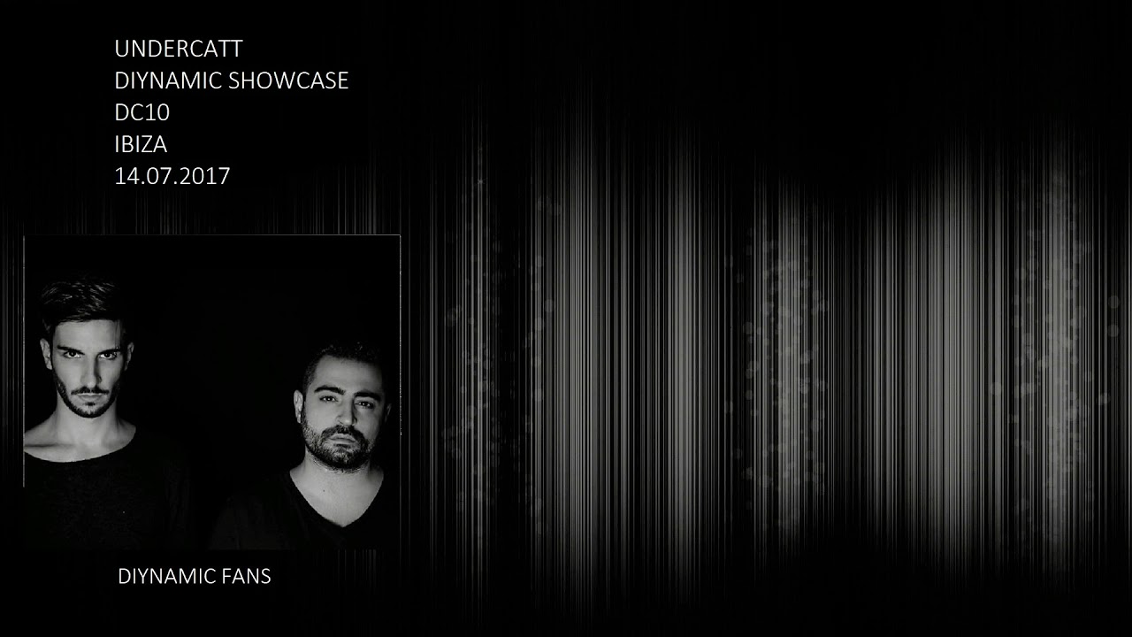 Undercatt Diynamic Showcase DC10 Ibiza 14.07.2017