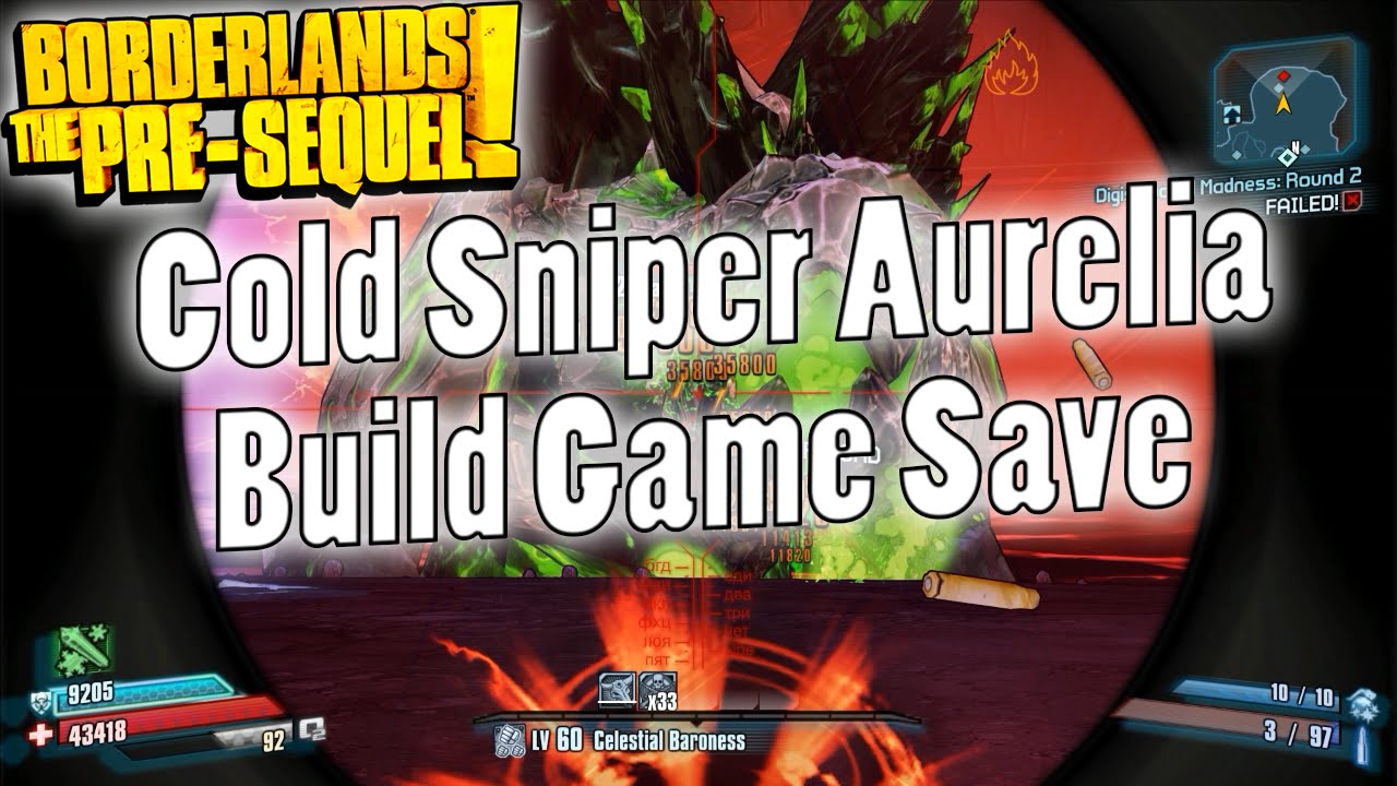 Borderlands: The Pre-Sequel | Lvl 60 Cold Sniper Aurelia Build Game Save