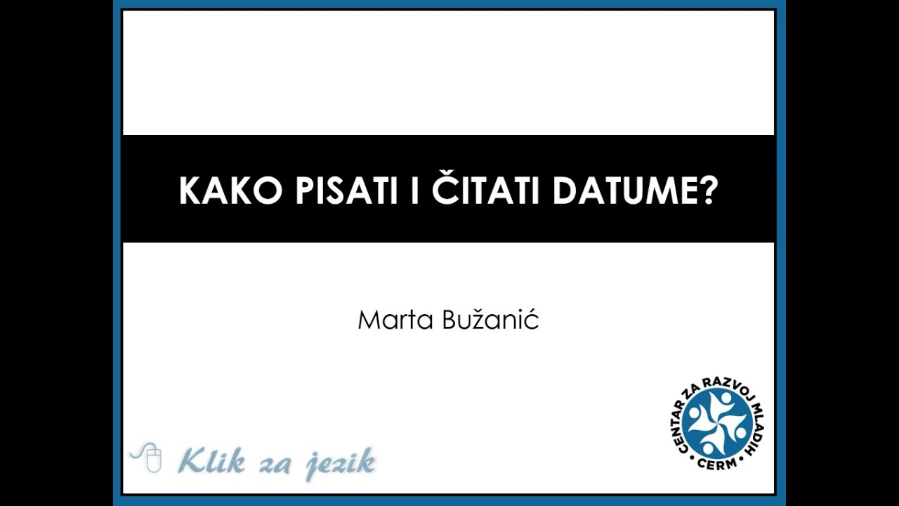 Pravilno pisanje i čitanje datuma