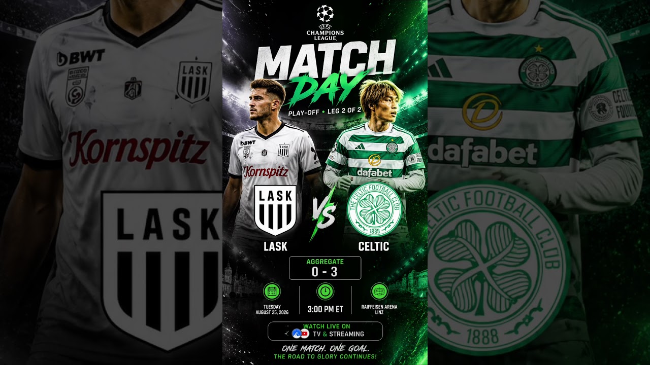 LASK vs Celtic 🔥 Champions League Play-Off | Celtic Lead 3-0 | UCL 2026/27