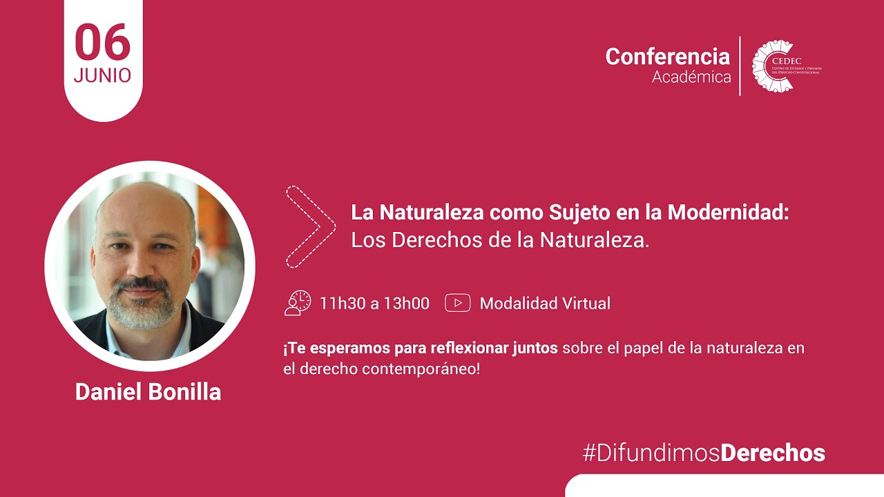 La Naturaleza como Sujeto en la Modernidad  - Los derechos de la naturaleza