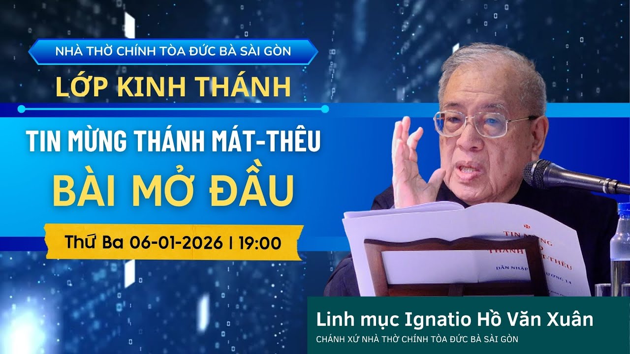 Bài mở đầu - Dẫn nhập TIN MỪNG THÁNH MÁT-THÊU
