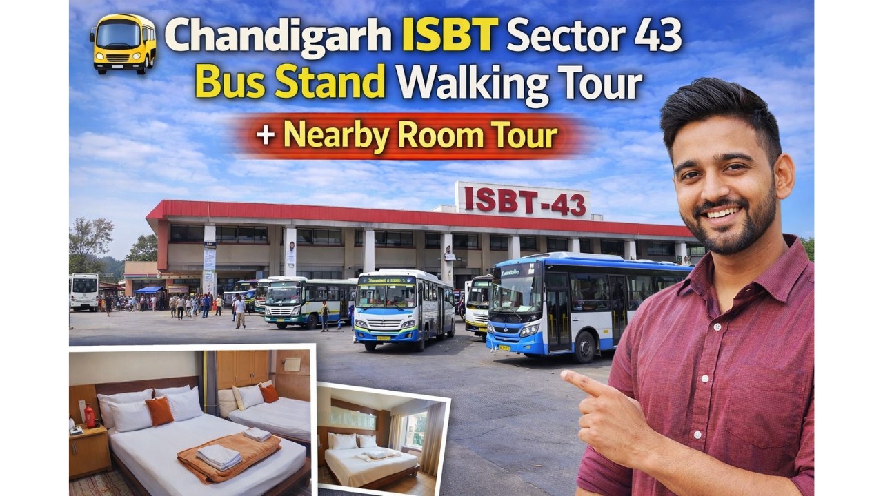 🚌 Chandigarh ISBT Sector 43 Bus Stand Walking Tour + Nearby Room Tour