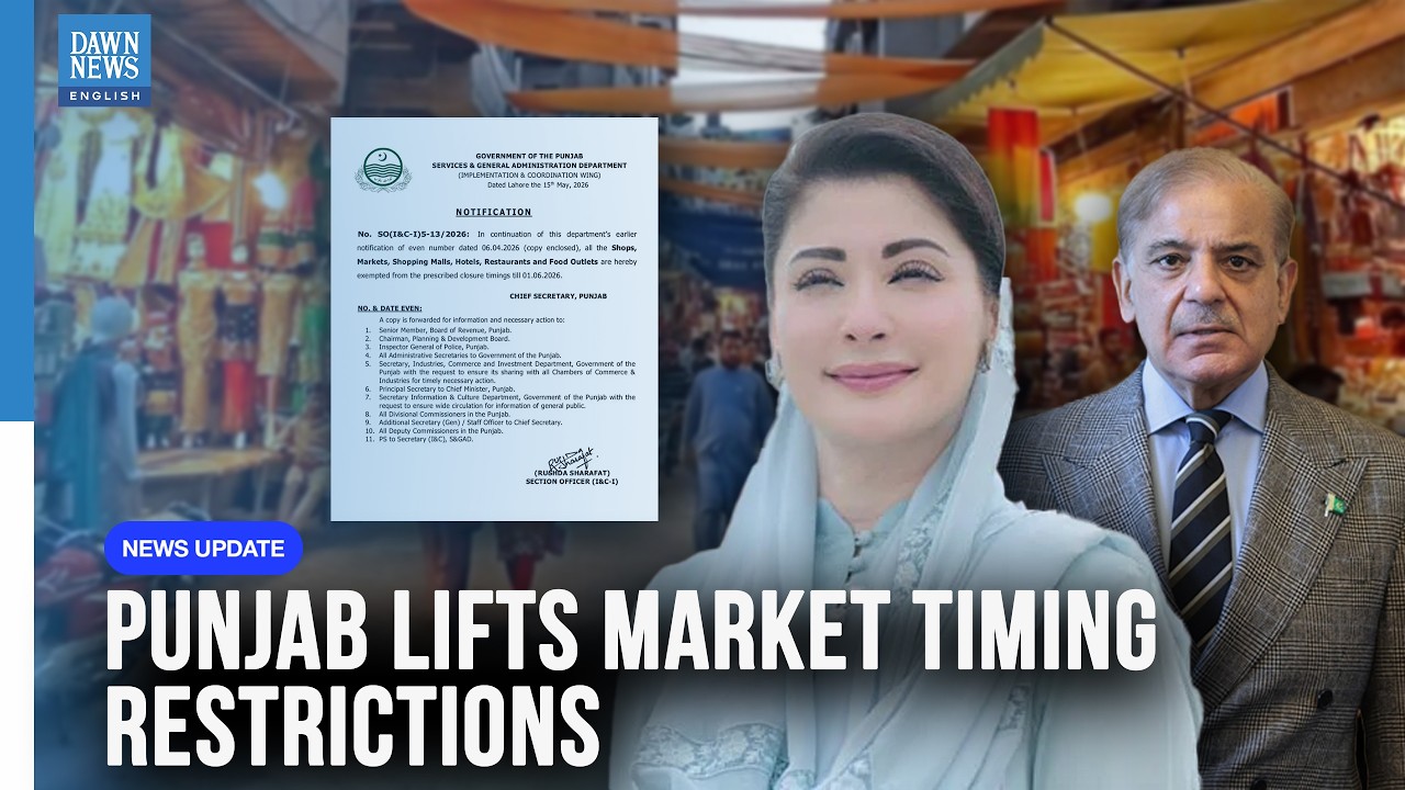 Punjab Government Lifts Market Closure Timing Restrictions Until June 1 | Dawn News English