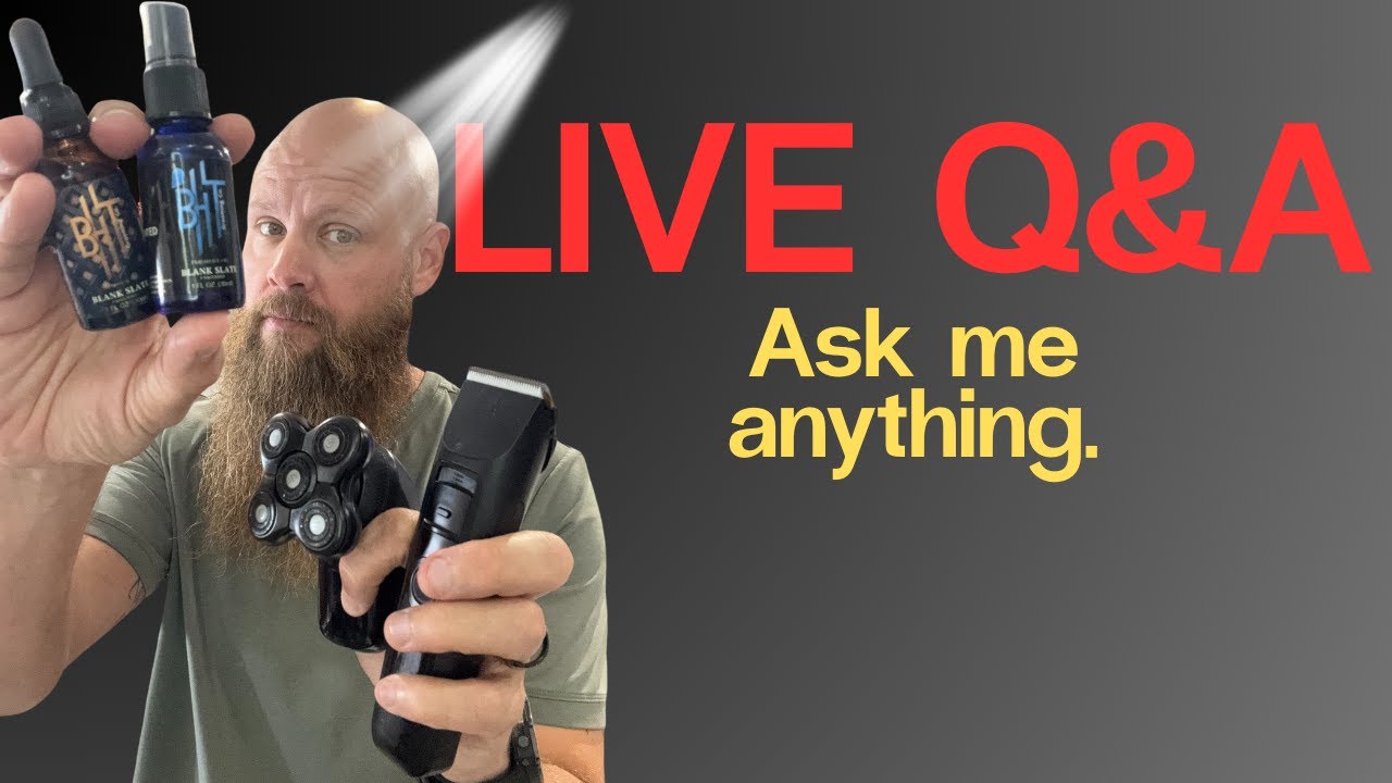 ✂️🪒 Head Shaving & Men’s Grooming Tips—Ask Me Anything LIVE!