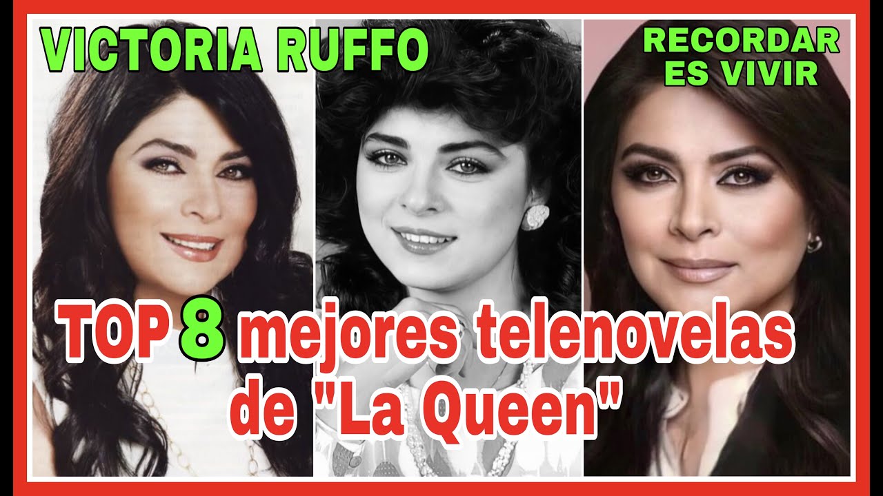 Victoria Ruffo La 'Queen' de las Telenovelas | Más de 40 años en el medio artístico #Recordaresvivir