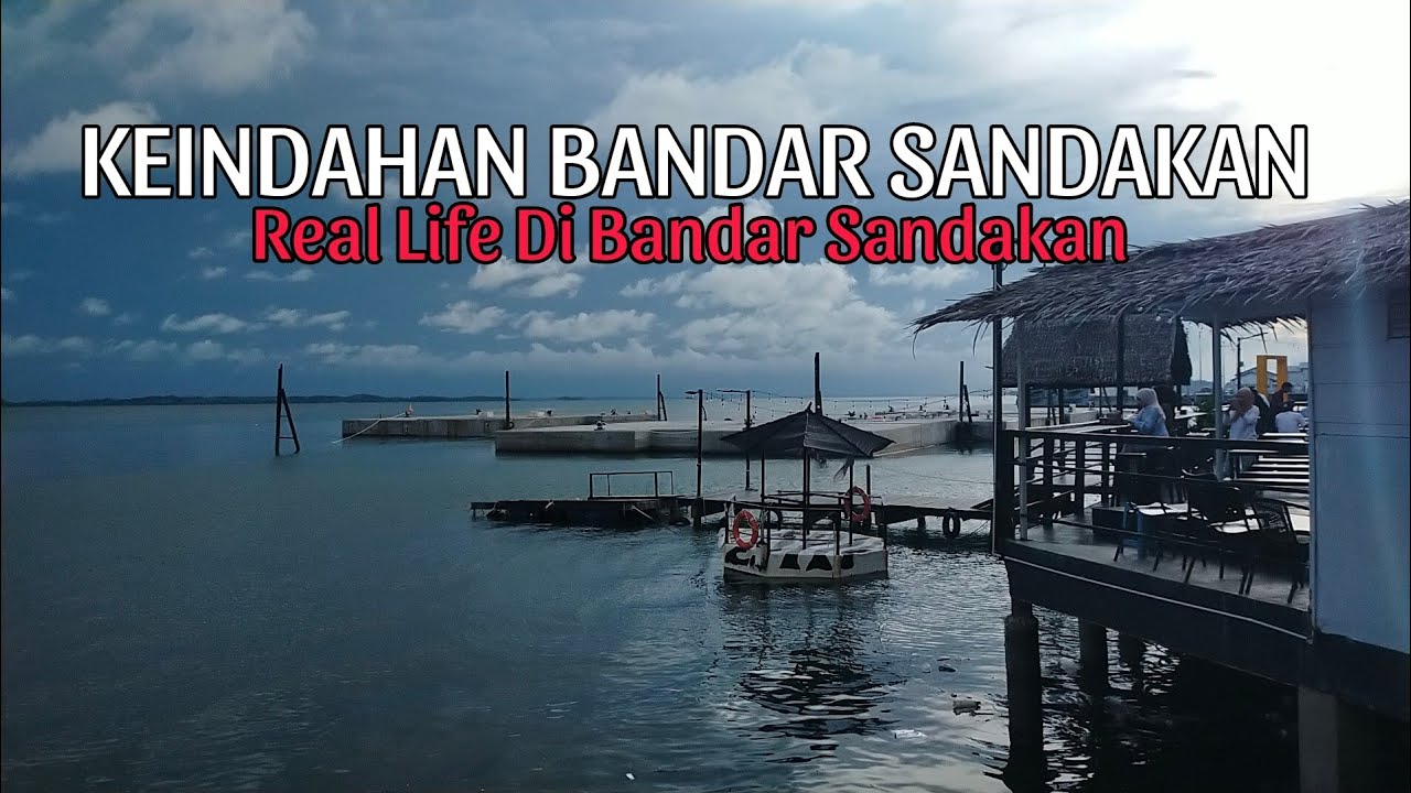 JALAN-JALAN DI PUSAT BANDAR SANDAKAN SABAH