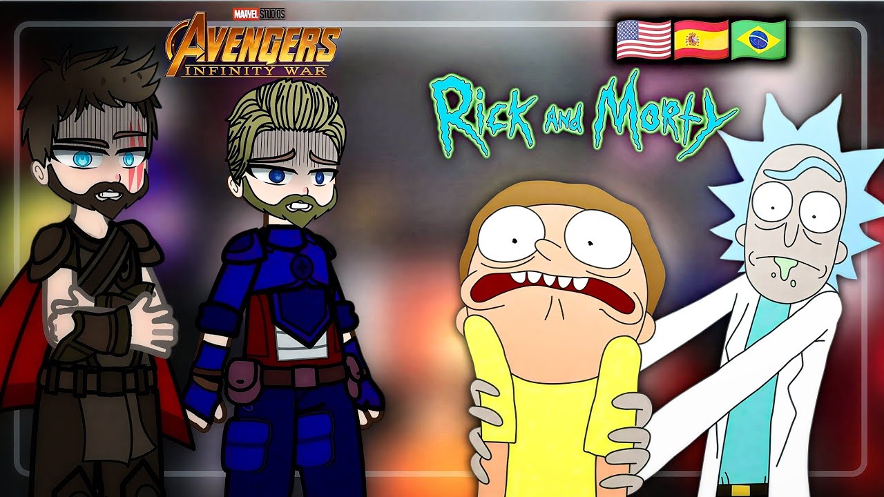 🇺🇸/🇧🇷MCU AVENGERS react to RICK AND MORTY - As New MEMBERS - Gacha life react 