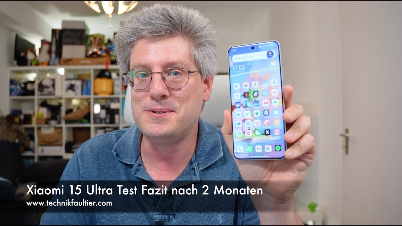 Xiaomi 15 Ultra Test Fazit nach 2 Monaten